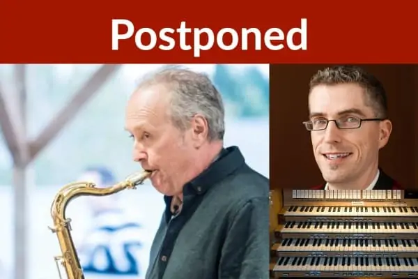 postponed Savoie (saxophone) & Brouillette (Organ)